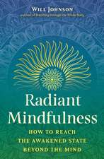 Radiant Mindfulness