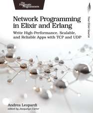 Network Programming in Elixir and ERLANG