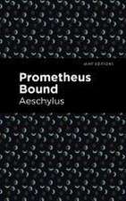 Aeschylus: Prometheus Bound