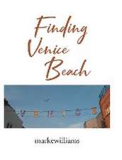 Finding Venice Beach