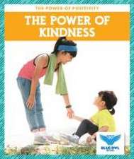 The Power of Kindness