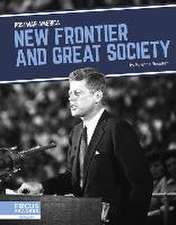 New Frontier and Great Society