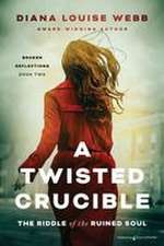 A Twisted Crucible
