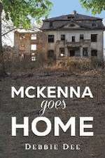 McKenna Goes Home