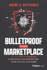 Bulletproof Your Marketplace