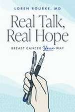 Rourke, L: Real Talk, Real Hope