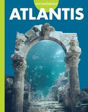 Curious about Atlantis