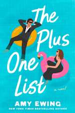 The Plus-One List: A Novel