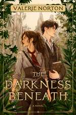 The Darkness Beneath