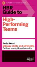 HBR Guide to High-Performing Teams