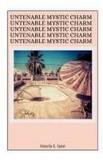 Untenable Mystic Charm