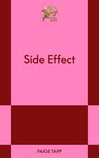 Side Effect: An 831 Stories Romance