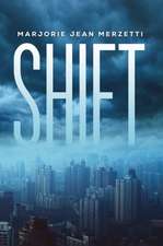 Shift
