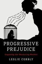 Progressive Prejudice