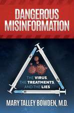 Dangerous Misinformation