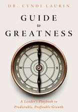 Guide to Greatness