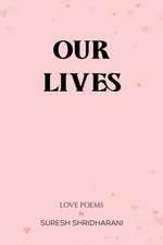 Our Lives