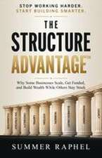 The Structure Advantage