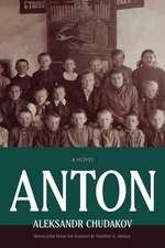 Anton: A Novel