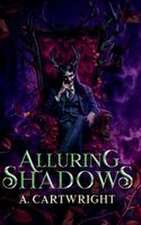 Alluring Shadows
