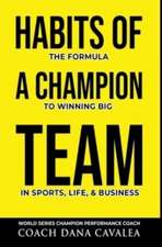 Habits of a Champion Team