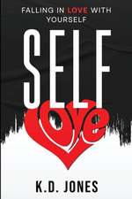 Self-Love: Falling In Love With Yourself