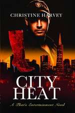 CIty Heat: A That's Entertainment Novel