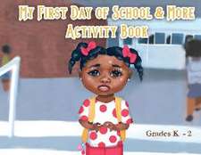 My First Day of School & More Activity Book