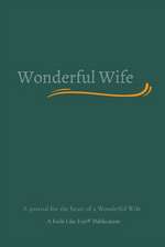 Wonderful Wife(TM) journal