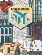 Coloring St. Louis – A Coloring Book for All Ages