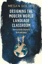 Designing the Modern World Language Classroom