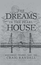 The Dreams in the Pearl House