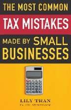 The Most Common Tax Mistakes Made by Small Businesses