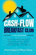 The Cash-Flow Breakfast Club