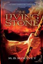 The Living Stone