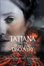 Tatiana and the Hidden Land