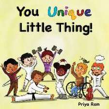 You Unique Little Thing!