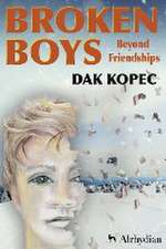 Broken Boys Beyond Friendships