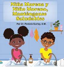 Niña Morena y Niño Moreno, Manténganse Saludables