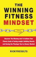 The Winning Fitness Mindset