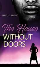 The House Without Doors