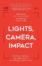 Lights, Camera, Impact