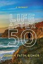 Life After 50