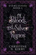 Of Blood and Silver Runes