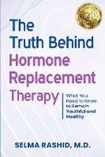 The Truth Behind Hormone Replacement Therapy