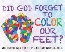 Did God Forget to Color Our Feet?