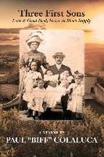 Colaluca, P: Three First Sons