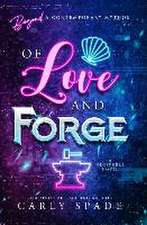 Of Love and Forge