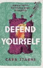 Defend Yourself