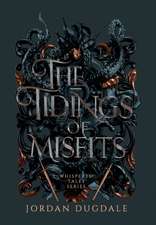 The Tidings of Misfits